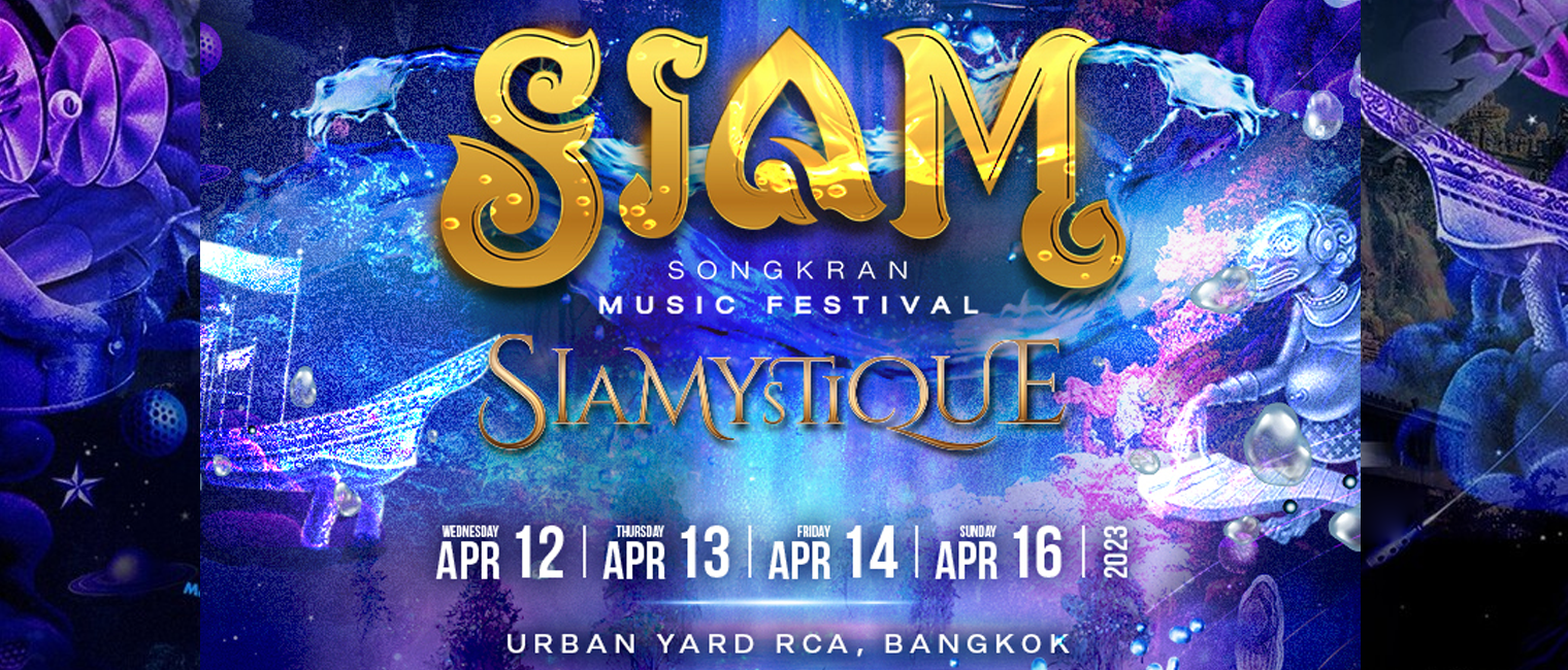 🌊Siam Songkran 2023